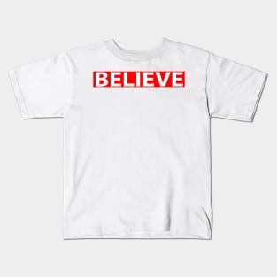 Believe Cool Inspirational Christian Kids T-Shirt